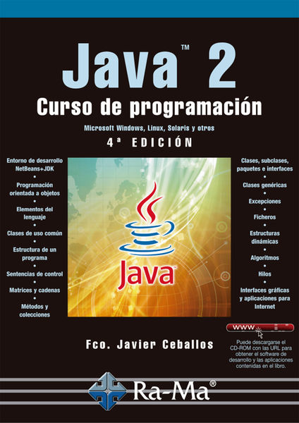 Java 2. Curso de Programación. 4ª edición 1 Java 2. Curso de Programación. 4ª edición
