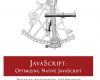 javascript optimizing native javascript