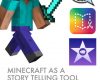 minecraft as a story telling tool