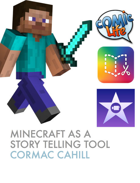 Minecraft as a Story Telling Tool