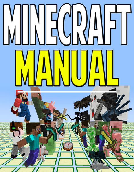 Minecraft Manual: Instructions & User Guide