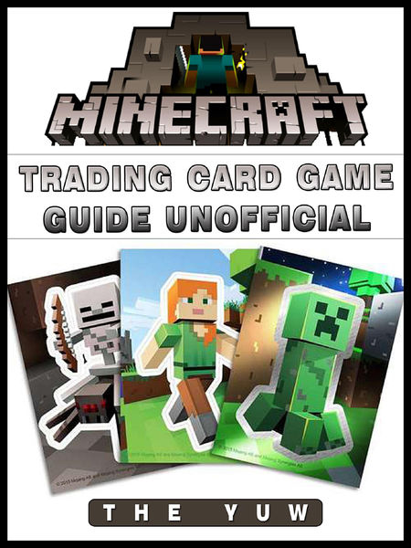 Minecraft Trading Card Game Game Guide Unofficial