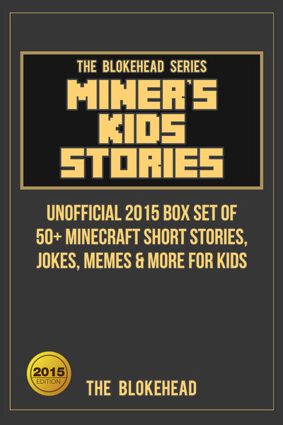 Miners Kids Stories: Unofficial 2015 Box Set of 5...