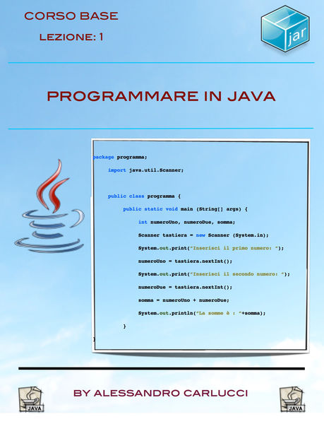 Programmare in Java   Lezione 1