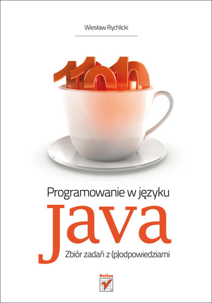 Programowanie w języku Java. Zbiór zadań z (p)odpo...