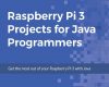 raspberry pi 3 projects for java programmers