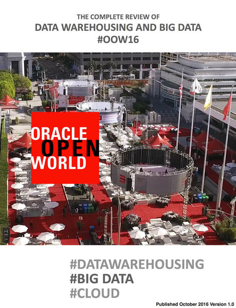 Review of Data Warehousing and Big Data At #OOW16