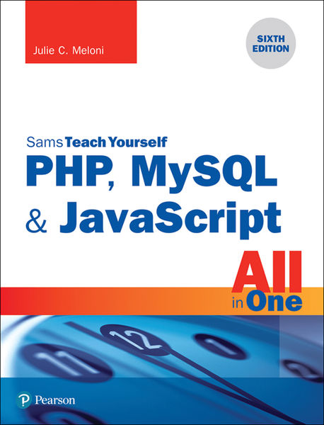 SamsTeachYourself PHP, MySQL & JavaScript