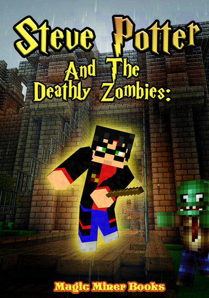 Steve Potter and The Deathly Zombies