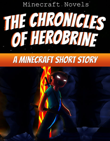 The Chronicles of Herobrine