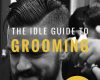 the idle man presents the idle guide to grooming