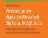 werkzeuge der digitalen wirtschaft big data nosq