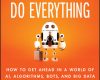 what to do when machines do everything