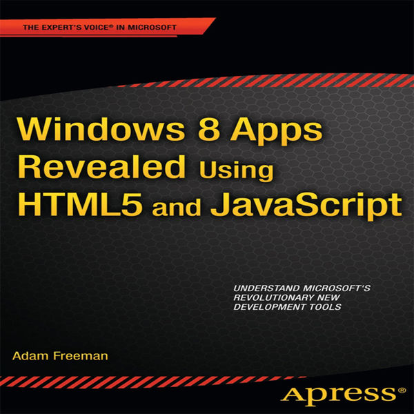 Windows 8 Apps Revealed Using HTML5 and JavaScript