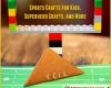 14 crafts for boys sports crafts for kids superh