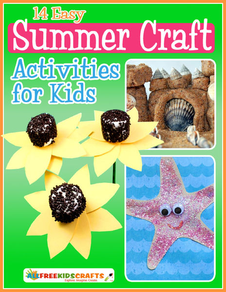 14 Easy Summer Craft Activities for Kids