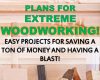 16 000 plans for extreme woodworking easy project