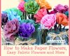 17 flower craft ideas how to make paper flowers