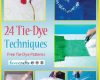 24 tie dye techniques free tie dye patterns