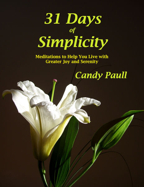 31 Days Of Simplicity: Meditations to Help You Liv... 1 31 Days Of Simplicity: Meditations to Help You Liv...