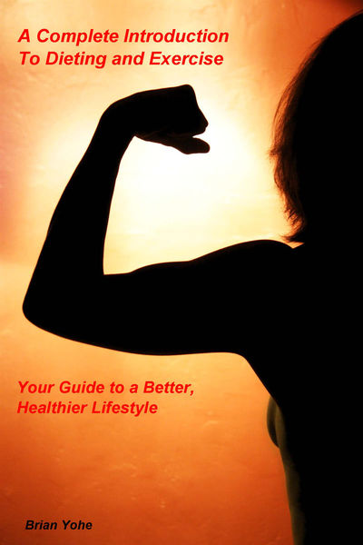 A Complete Introduction to Dieting and Exercise