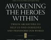awakening the heroes within