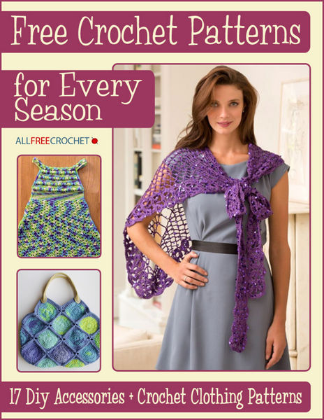 Free Crochet Patterns for Every Season: 17 DIY Acc...