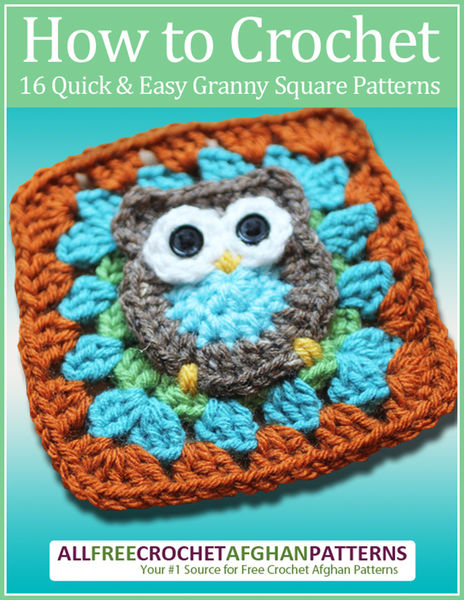 How to Crochet: 16 Quick and Easy Granny Square Pa...