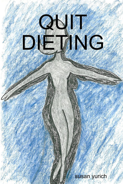 Quit Dieting