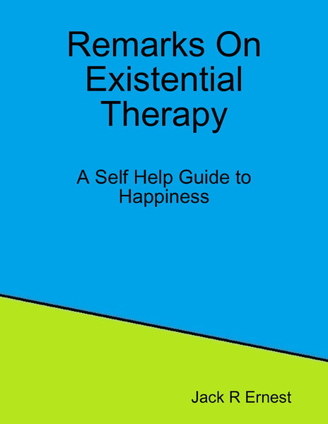 Remarks On Existential Therapy