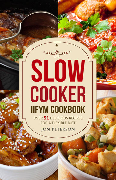 Slow Cooker Cookbook: Over 51 Delicious Recipes fo...