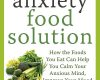 the antianxiety food solution