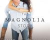 the magnolia story with bonus content