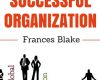the secrets to successful organization