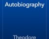 theodore roosevelt an autobiography