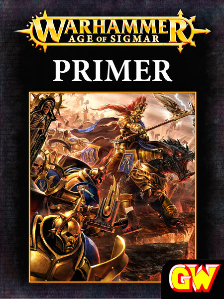 Warhammer Age of Sigmar Primer (Enhanced Edition)
