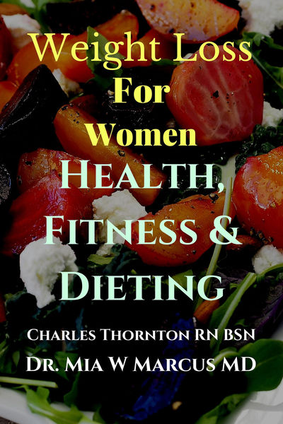 Weight Loss for Women Health, Fitness & Dieting 1 Weight Loss for Women Health, Fitness & Dieting