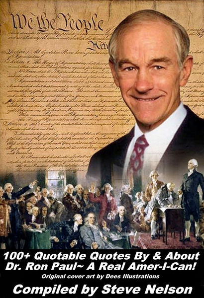 100+ Quotable Quotes By & About Dr. Ron Paul~ A Re...
