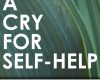 a cry for self help