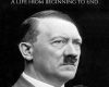 adolf hitler a life from beginning to end