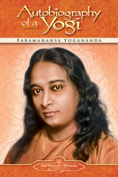 Autobiography of a Yogi (Complete Edition)