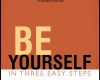 be yourself in three easy steps emotional strengt