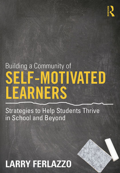 Building a Community of Self Motivated Learners