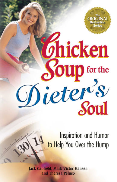 Chicken Soup for the Dieters Soul