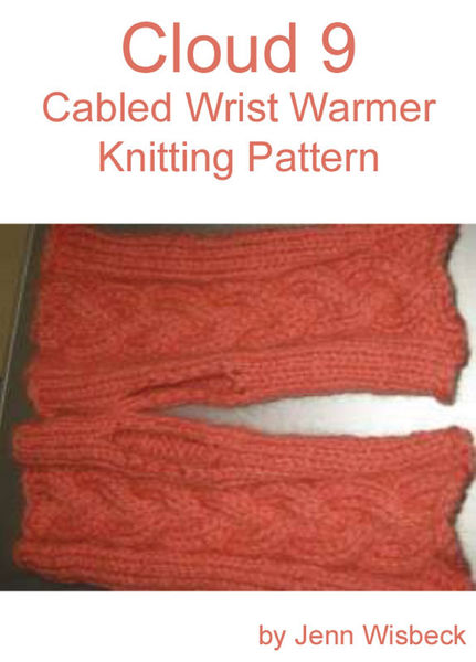 Cloud 9 Wrist Warmer Knitting Pattern