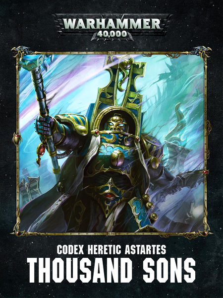 Codex: Chaos Thousand Sons Enhanced Edition