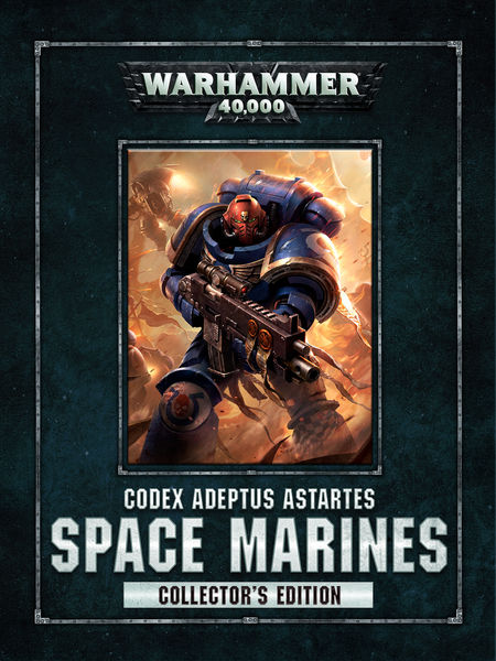 Codex: Space Marines Collectors Edition