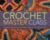 crochet master class