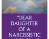 dear daughter of a narcissistic mother 100 lette