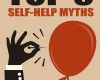 debunking the top 9 self help myths